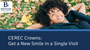 Need a crown but short on time? Learn how same-day CEREC crowns at Brenham Dental Center in Brenham restore your smile in a single visit; no temporary, no waiting.